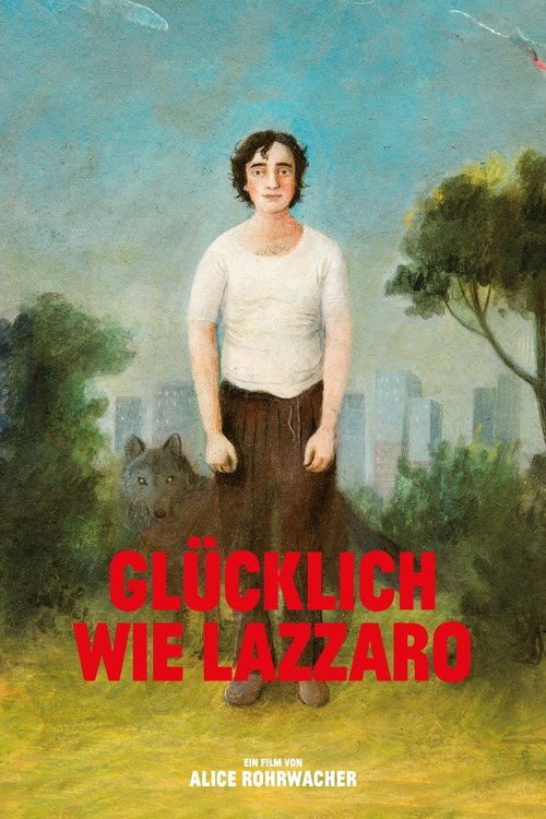 Glücklich wie Lazzaro (2018) Watch Full Movie Streaming Online