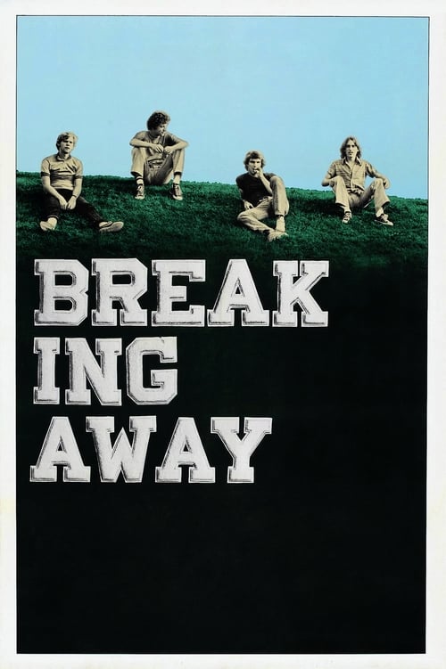 Breaking Away (1979) Watch Full Movie Streaming Online