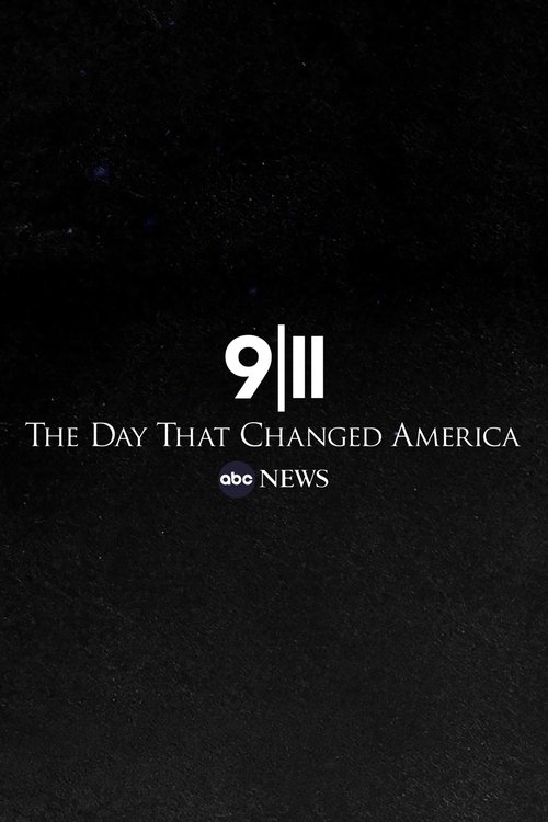 9/11: The Day that Changed America Poster