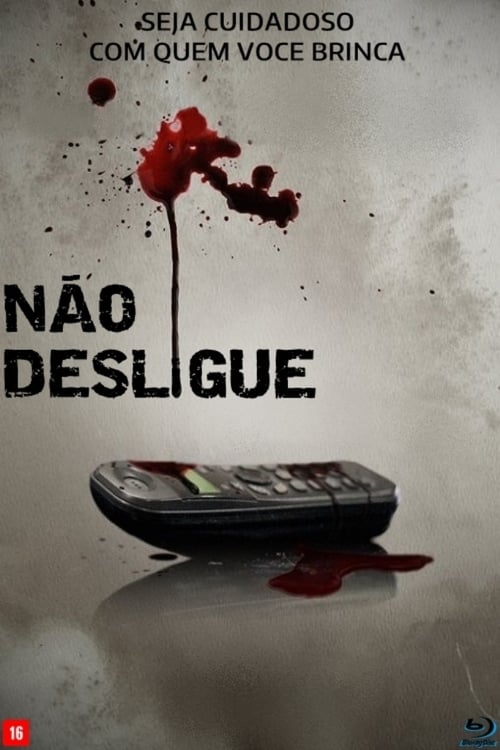 Não Desligue (2016) Watch Full Movie Streaming Online