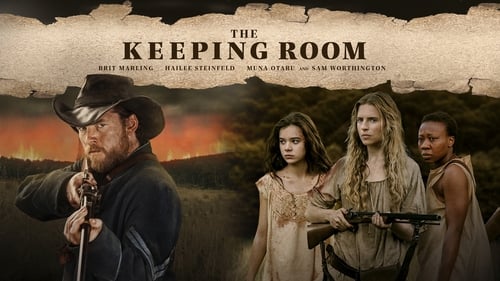 The Keeping Room (2014) ดูการสตรีมภาพยนตร์แบบเต็มออนไลน์