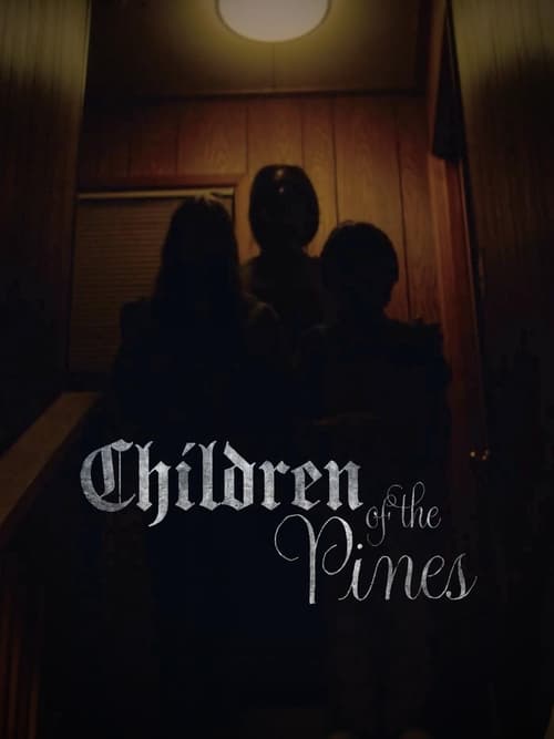 Children+Of+The+Pines