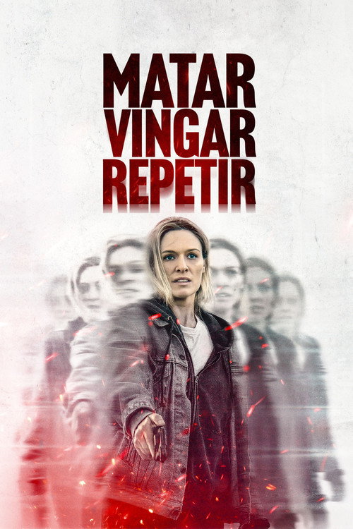 Matar. Vingar. Repetir