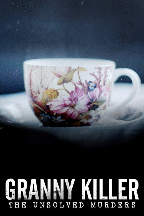 The Granny Killer: The Unsolved Murders's poster