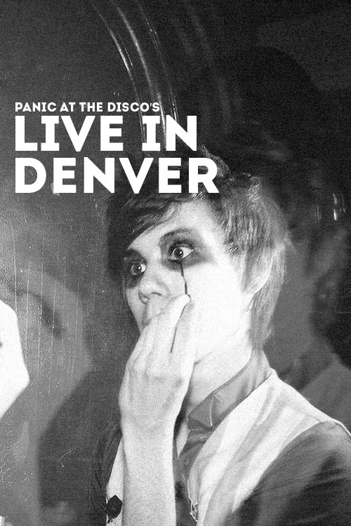 Panic%21+at+the+Disco%3A+Live+in+Denver