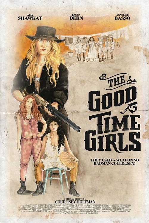 ストリーミング The Good Time Girls (2017) フルムービー 無料 The Good Time Girls (2017) フルムービーストリーミングをオンラインで見る