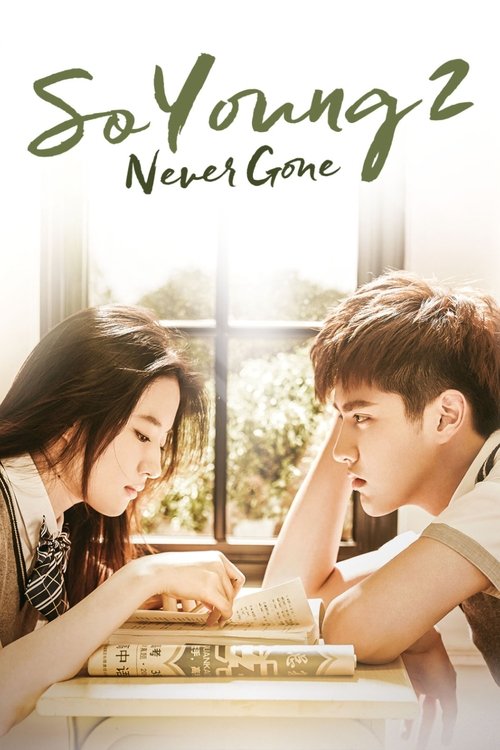 So Young 2: Never Gone (2016) Watch Full Movie google drive