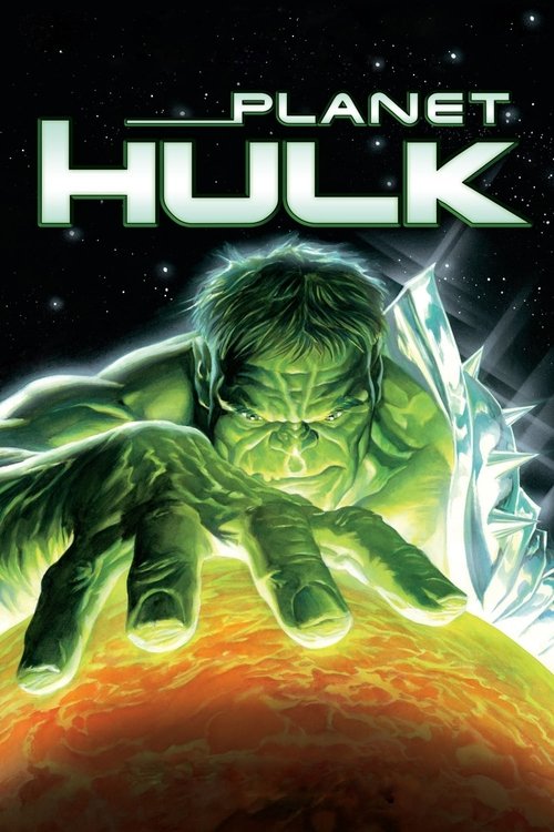 Planet Hulk (2010) Mira la transmisión completa de la película en línea