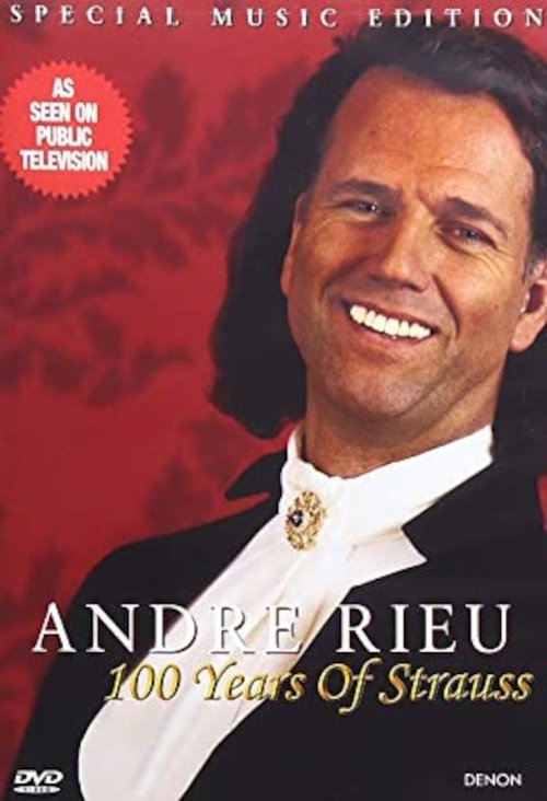 Andre Rieu - 100 Years of Strauss Poster