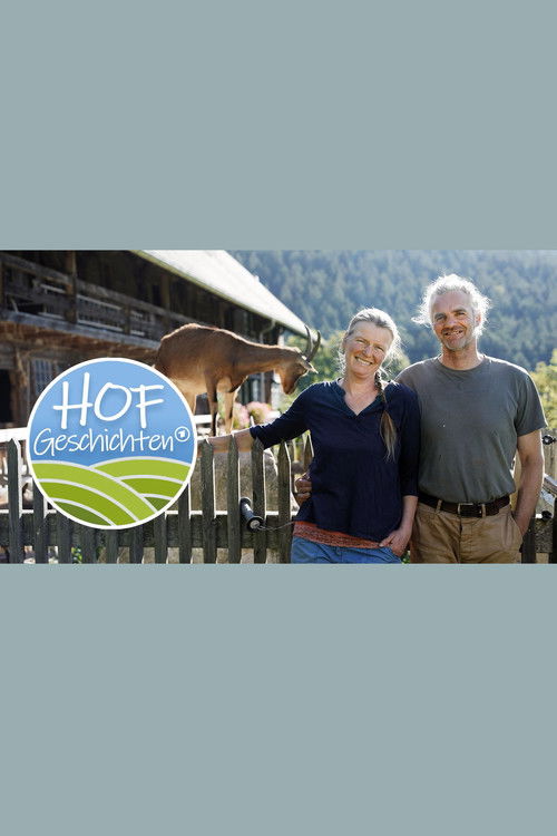 Hofgeschichten – Ackern zwischen Alpen und Ostsee