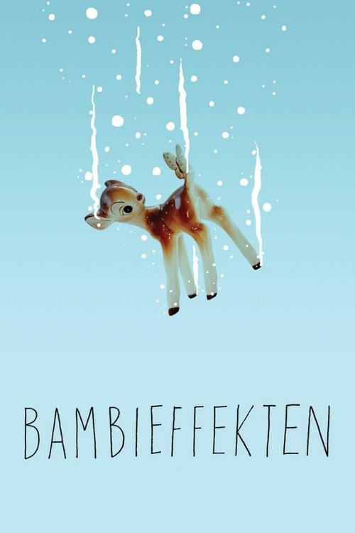 Download The Bambi Effect (2011) Full HD Free The Bambi Effect (2011) Watch Full Movie Streaming Online