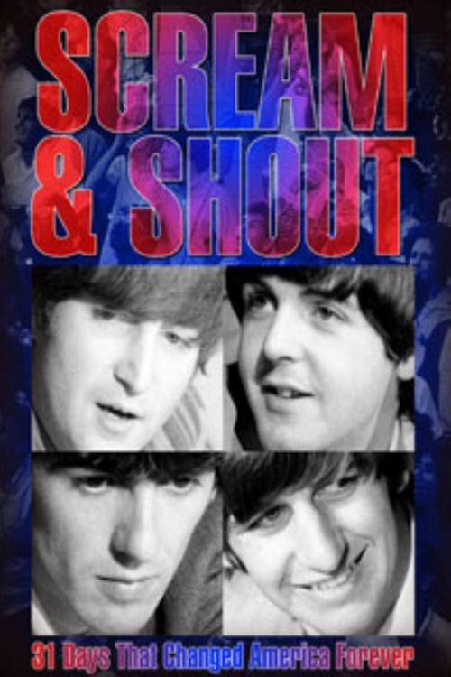 Scream & Shout: 31 Days That Changed America Forever poster