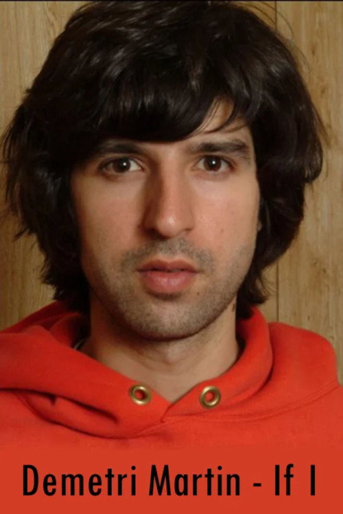 Demetri Martin: If I Poster