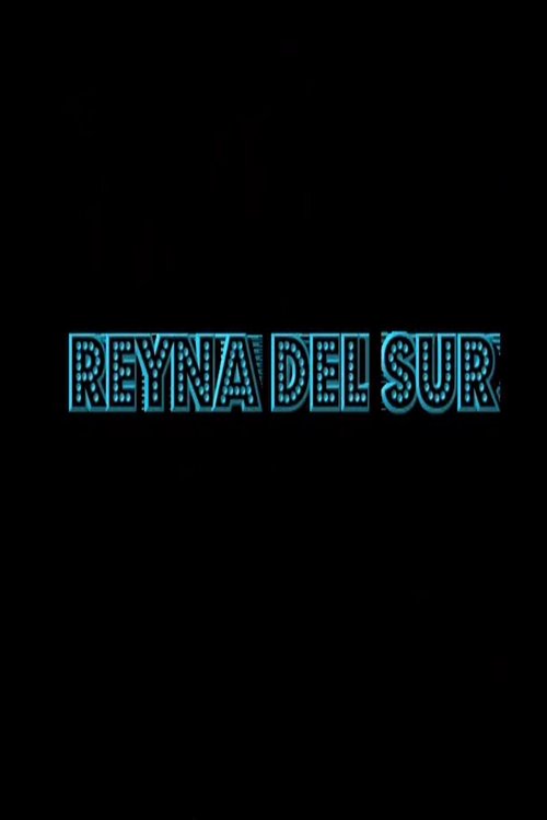 Reyna del Sur Poster