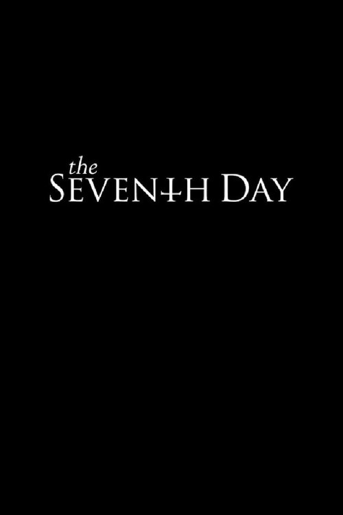 The Seventh Day [first_year]