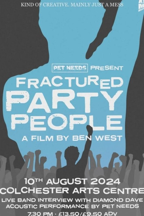 PET NEEDS Present: Fractured Party People