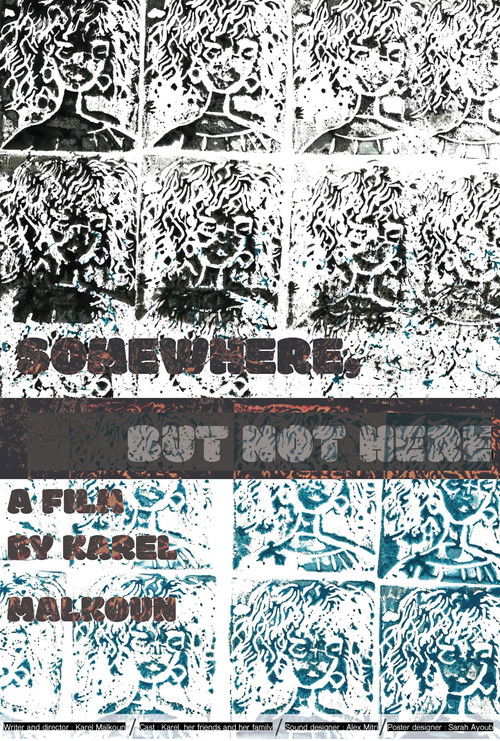 Somewhere, but not Here