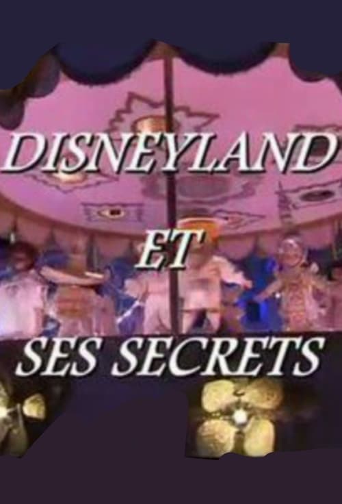 Disneyland+and+its+Secrets