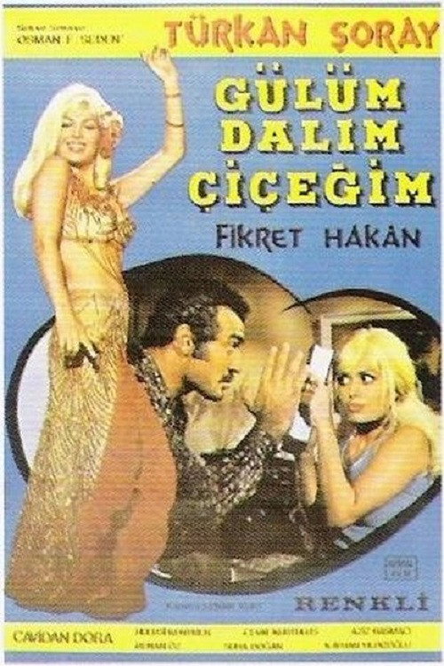 Gülüm, Dalım, Çiçeğim poster 3