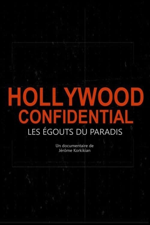 Hollywood Confidential - Les égouts du paradis Poster