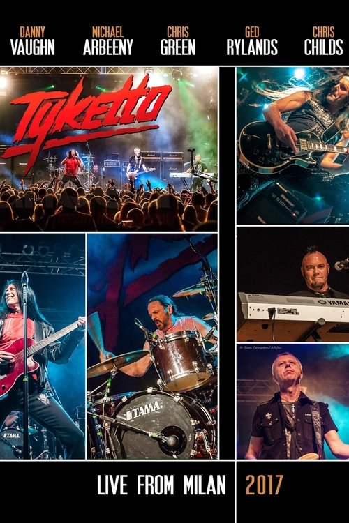 Tyketto - Live From Milan Poster