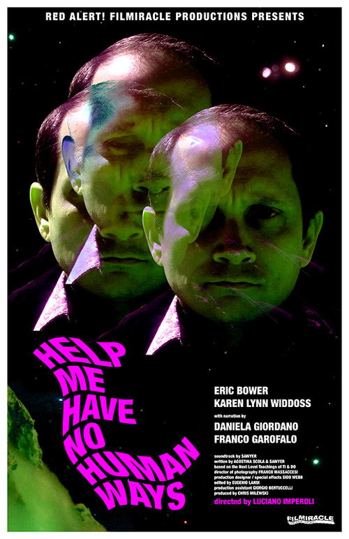Help Me Have No Human Ways poster 2