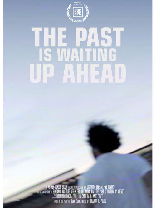 The Past Is Waiting Up Ahead