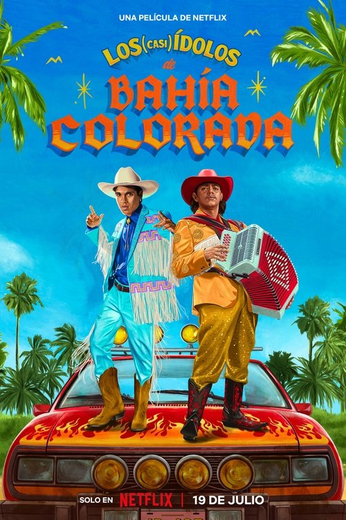 Poster of Los (casi) ídolos de Bahía Colorada