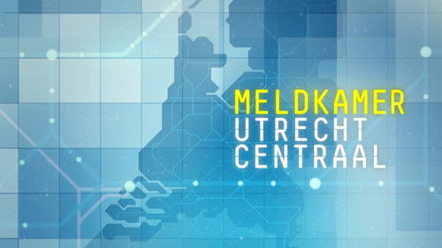 Meldkamer Utrecht Centraal