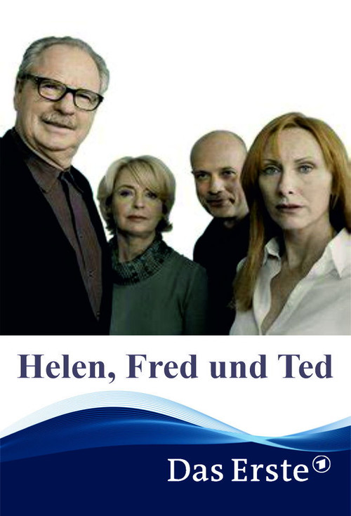 Helen, Fred und Ted