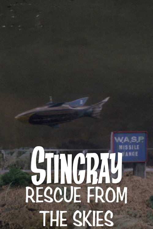 Stingray: Rescue from the Skies Poster