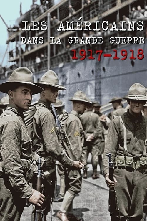 Les+Am%C3%A9ricains+dans+la+Grande+Guerre%2C+1917-1918