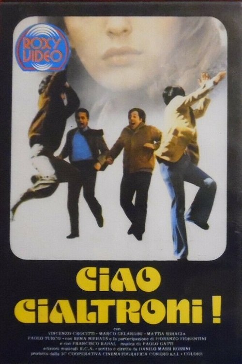 Ciao Cialtroni! Poster