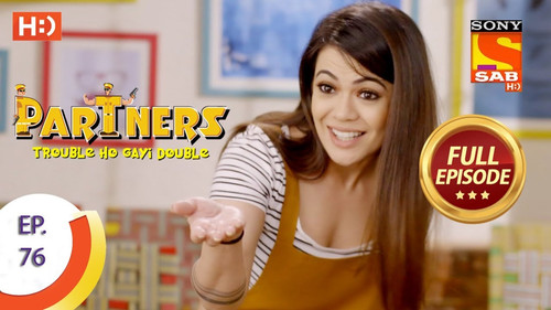 Partners - Trouble Ho Gayi Double - Episode 76 - 13th March 2018