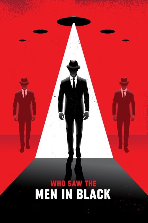 Regarder Who Saw the Men in Black (2021) Film Complet en ligne Gratuit