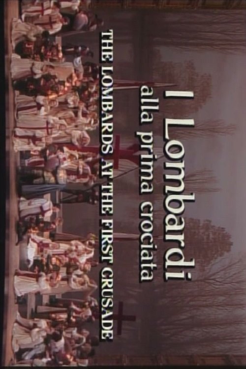 Watch I Lombardi - The Met (1993) Full HD Free I Lombardi - The Met (1993) Watch Full Movie Streaming Online