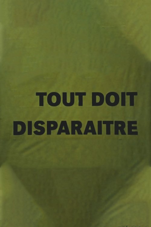 Tout+doit+dispara%C3%AEtre