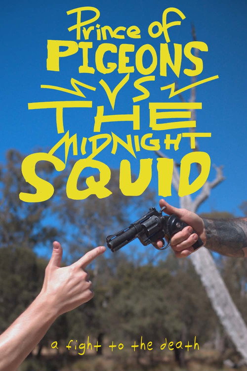 Prince of Pigeons vs the Midnight Squid电影海报