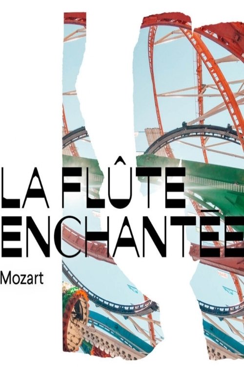 La Flûte Enchantée - Nancy Poster