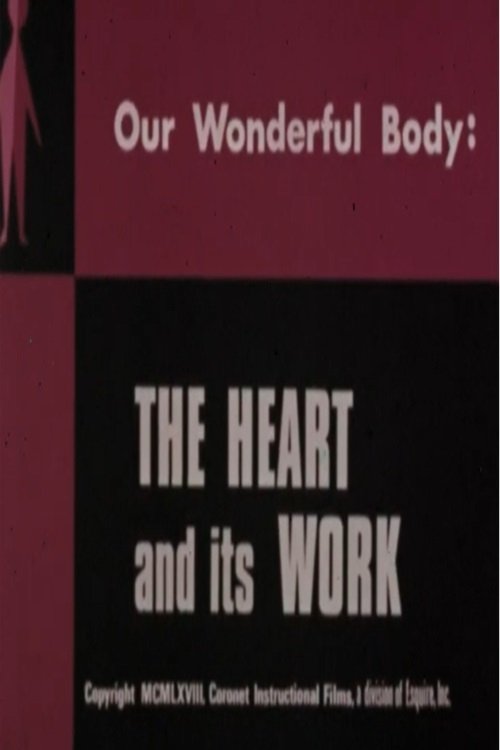 Our+Wonderful+Body%3A+The+Heart+and+Its+Work