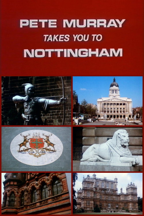 Pete Murray Takes You to Nottingham电影海报