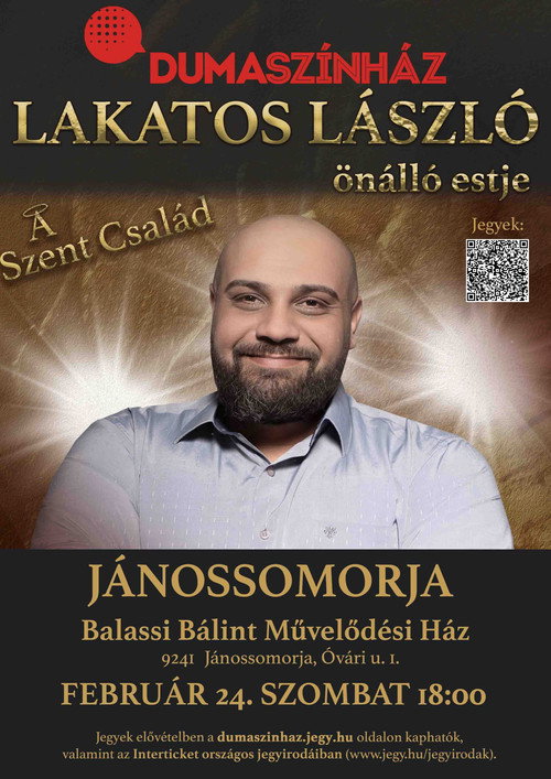 A szent csal&aacute;d - Lakatos L&aacute;szl&oacute; &ouml;n&aacute;ll&oacute; estje电影海报