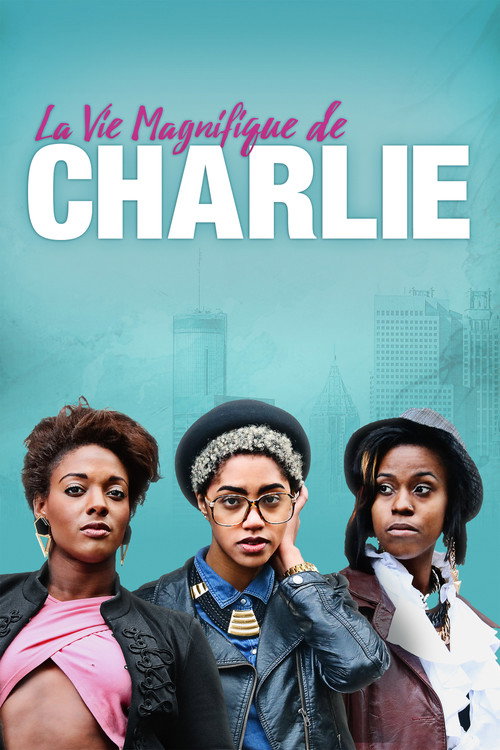 La Vie Magnifique De Charlie poster 3