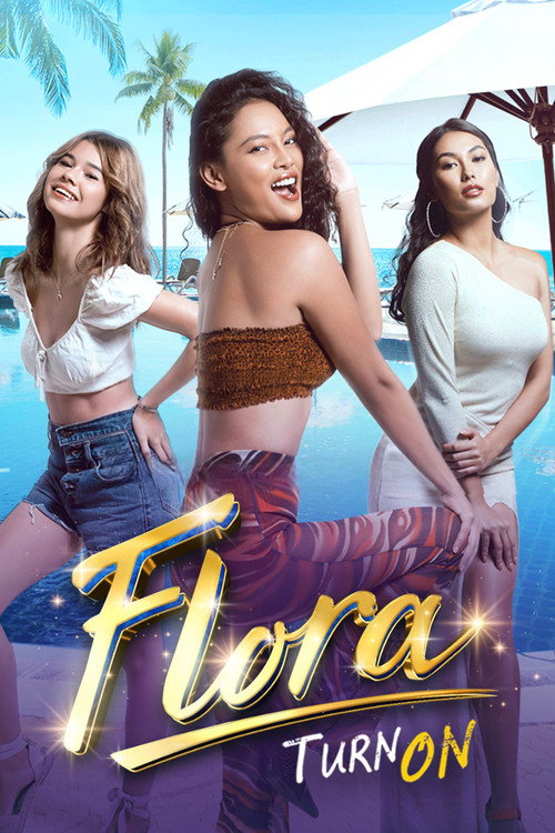 Flora: Turn On电影海报