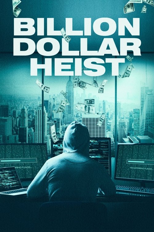 Billion+Dollar+Heist