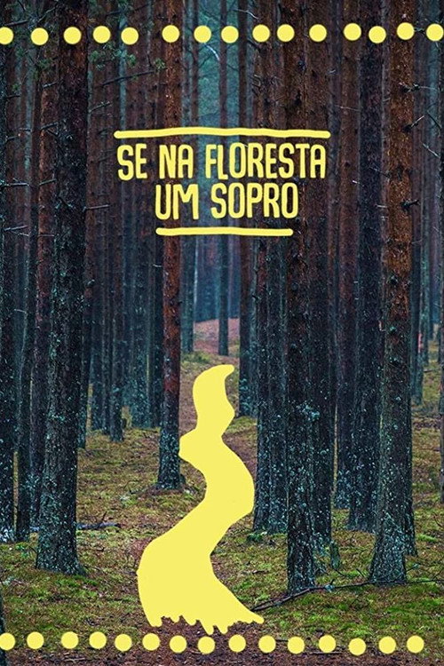 Se na floresta um sopro poster 2