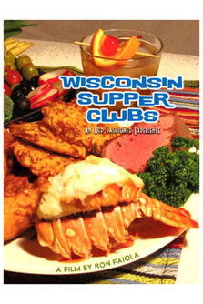 Wisconsin Supper Clubs: An Old Fashioned Experience