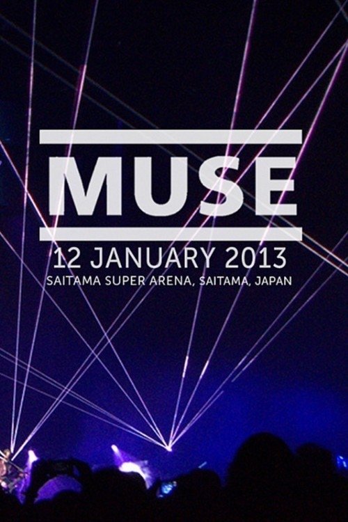 Muse: Live at Saitama Super Arena Poster