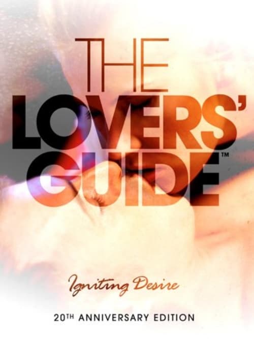 The+Lovers%27+Guide%3A+Igniting+Desire