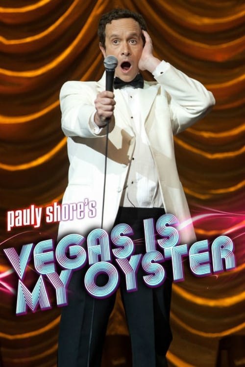 Pauly+Shore%27s+Vegas+is+My+Oyster